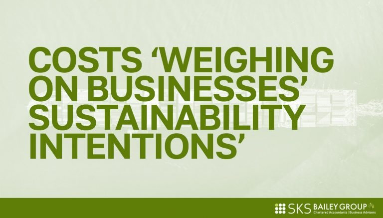 Read more about the article Costs ‘weighing on businesses’ sustainability intentions’, FSB finds