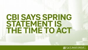Read more about the article Spring Statement is the time to act, says CBI