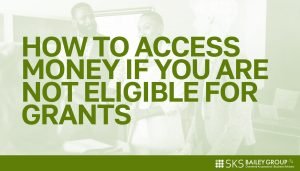 Read more about the article Business borrowing – how to access money if you are not eligible for grants